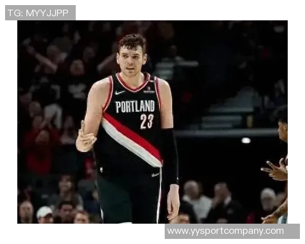 美媒分析开拓者未来选择杨瀚森与克林根谁更具潜力