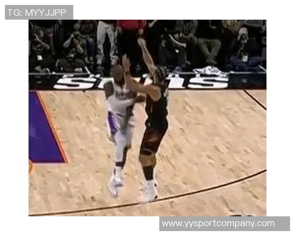 火药味十足詹姆斯与狄龙激烈对抗全场回顾三次技术犯规引发热议