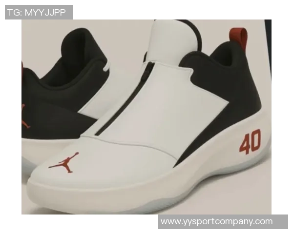 乔丹品牌为郭艾伦特别推出AJ40系列鞋款展现独特魅力与风格